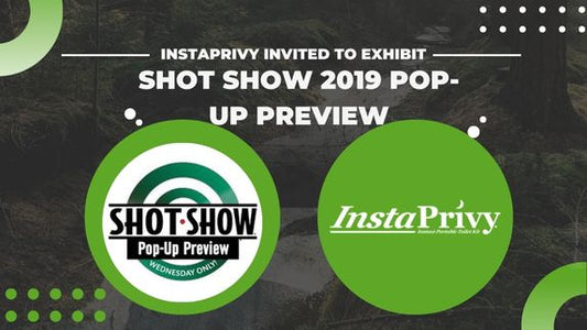InstaPrivy Invited to Exhibit at SHOT Show 2019 Pop-Up Preview in Vegas!